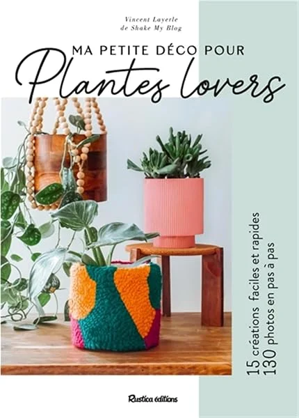 Livre Ma petite déco pour plantes lovers de Vincent Layerle