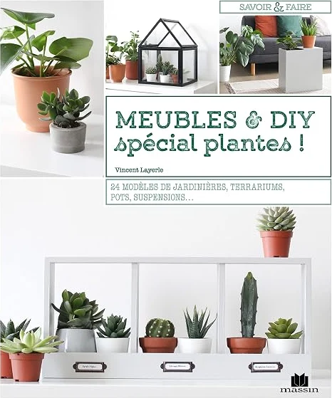 Livre Meubles et DIY spécial plantes de Vincent Layerle
